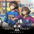 Until Then APK